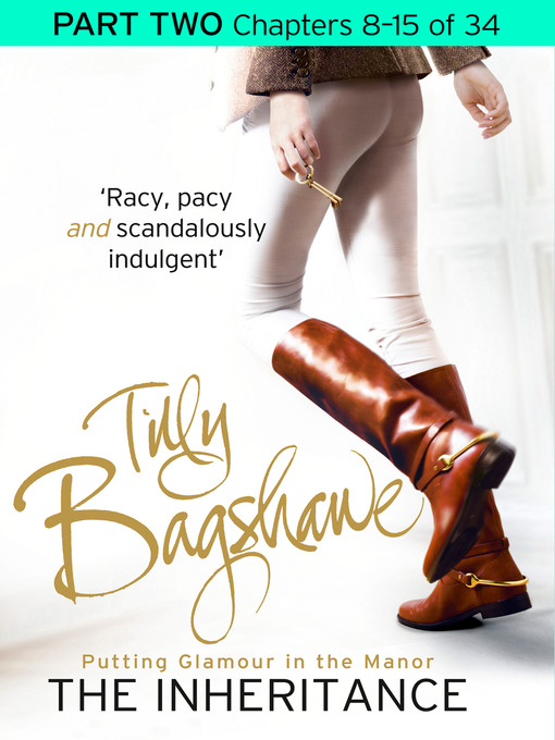 Title details for The Inheritance, Part 2 of 4 by Tilly Bagshawe - Wait list